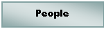 Text Box: People